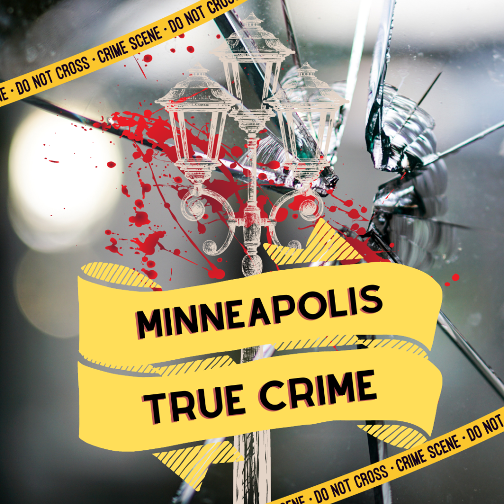 True Crime Tour around downtown Minneapolis